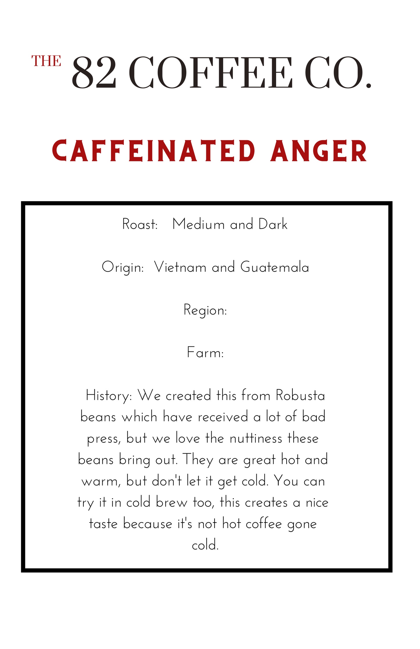 Caffeinated Anger 12oz